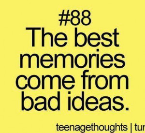 bad, ideas, memories, quotes