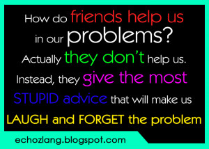 How Friends Help Our Problems