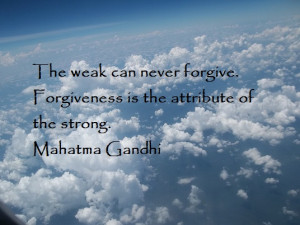 Free Download Mahatma Gandhi Forgiveness Quotes 12 Jpg Kootation Com