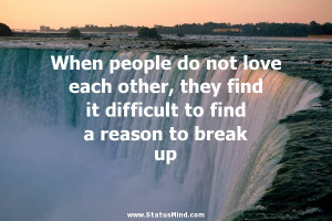 Break Up Quotes For Facebook Status ~ Best Break up Quotes and Sayings