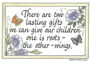 Roots and Wings Quotes