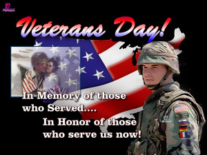 In Memory of those who Served .... In Honor of those who serve us now ...