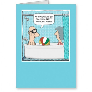 Funny anniversary card: Tub Staycation