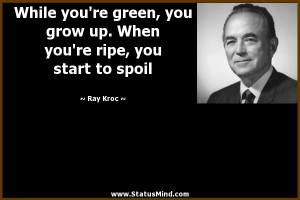 Ray Kroc Quotes