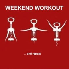 Weekend workout...and repeat. http://www.snooth.com/articles/your ...