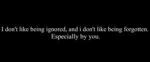 Hate Being Ignored Quotes Tumblr