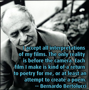 ... Quotes - Bernardo Bertolucci - Movie Director Quotes #bertolucci