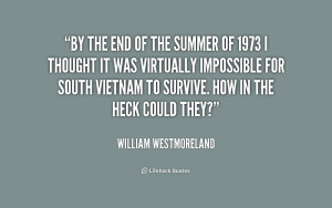 quote-William-Westmoreland-by-the-end-of-the-summer-of-240741.png