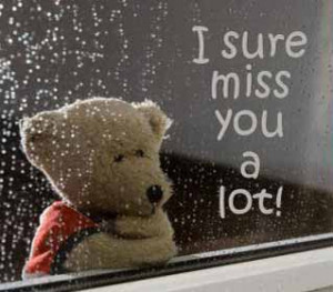 Missing you quotes – I miss you a lot