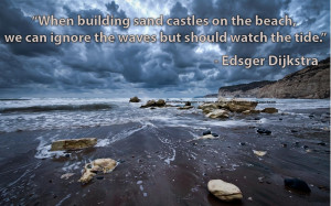 ... we can ignore the waves but should watch the tide.
