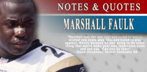 Notes & Quotes: Marshall Faulk