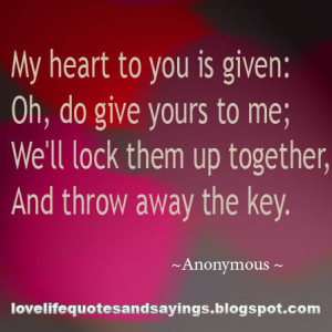 My Heart To You Is Given..