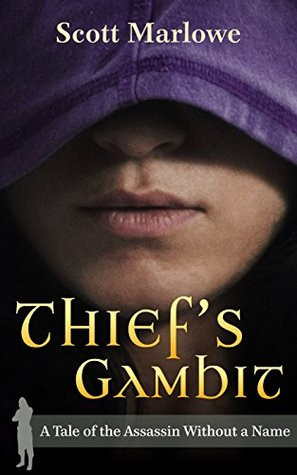 Start by marking “Thief's Gambit (A Tale of the Assassin Without a ...