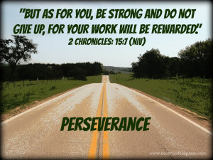 HE LIFTS US UP: Perseverance… The Word for the Day (Hebrews 12:1)