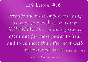 Listen quotes - Perhaps the most important thing we ever give each ...