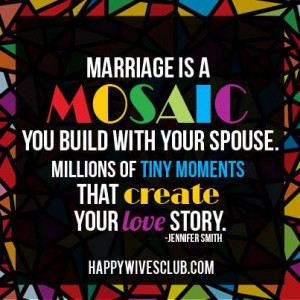 marriage is mosaic quotes
