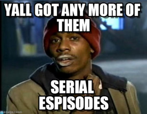 Tyrone Biggums, podcast enthusiast