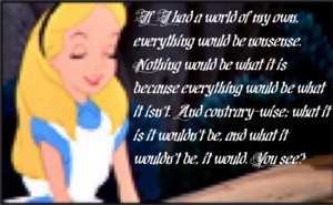 Alice in Wonderland quote photo alice2.jpg