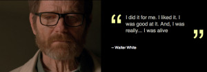 Walter White Quotes