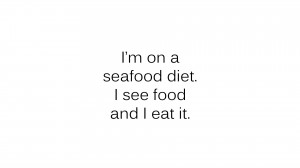 Quotes About Seafood