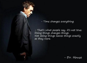 ... TV series): What are some of your favourite House MD quotes? - Quora