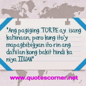 Like us on Facebook @ Quotes Corner for more Tagalog Quotes updates.