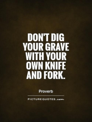 greed quotes proverb quotes eating quotes