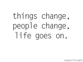life goes on quotes and sayings photo: Life Goes On tumblr ...