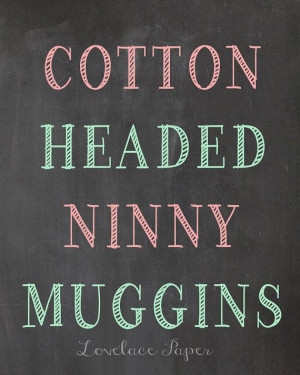 ... Ninny Muggins chalkboard digital download, ELF quote print, 8x10