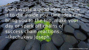 Chain Reactions Quotes: best 5 quotes about Chain Reactions