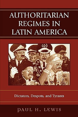 ... in Latin America: Dictators, Despots, and Tyrants” as Want to Read