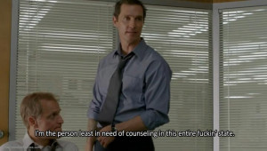 the person least in need of counseling in this entire fuckin ...