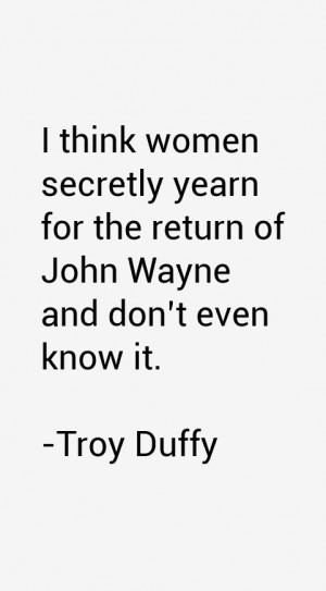Troy Duffy Quotes & Sayings