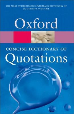 Concise Oxford Dictionary of Quotations, 5th ed.