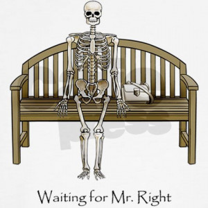 Waiting for Mr. Right