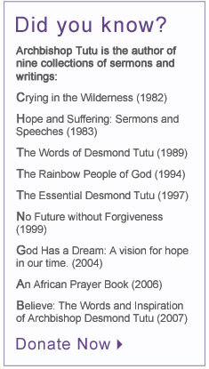 All quotes by Archbishop Desmond Tutu.