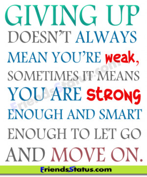 Giving up mean strong