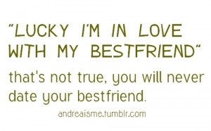 ... To Be In Love With My Best Friend Quotes 