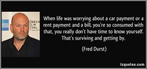 More Fred Durst Quotes
