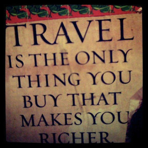 Have your own favorite travel quotes? Submit it to travel@tenontours ...