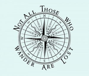 ... All Those Who Wander Are Lost, Compass, Tolkien Quote by NerdGirlTees