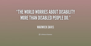 The world worries about disability more than disabled people do.