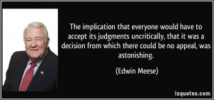 quote the implication that everyone would have to accept its judgments