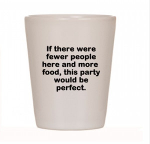 Shot Glass Quotes