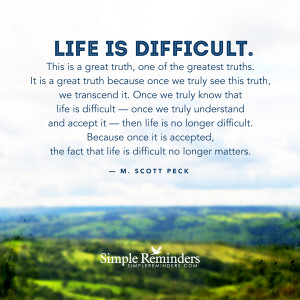 life is difficult by m scott peck life is difficult by m scott peck
