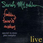 SARAH McLACHLAN Live - Fumbling Towards Ecstasy Special InstorePlay ...