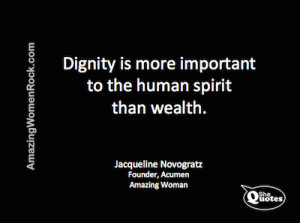 SheQuotes Jacqueline Novogratz on dignity and wealth #Quote #money # ...