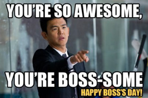 You’re So Awesome You’re Boss-Some - Happy Boss’s Day