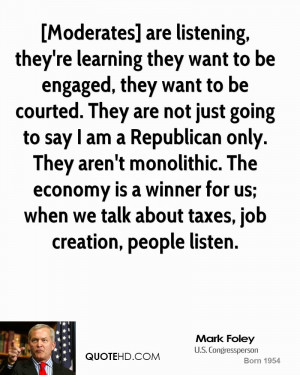 Moderates] are listening, they're learning they want to be engaged ...