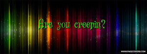 Facebook Creeper Quotes Creeper .